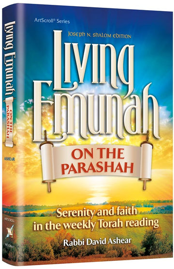 The weekly parashah paired with chizuk: Living Emunah on the Parashah, 340 hardcover pages