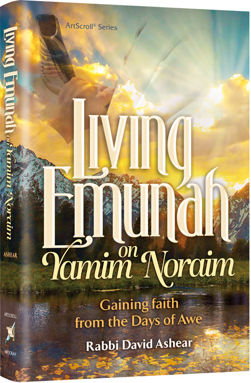 Living Emunah on Yamim Noraim - ArtScroll | Judaica Square