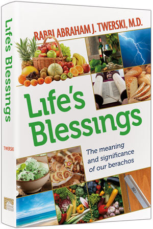 Life's Blessings — by Rabbi Abraham J. Twerski | Judaica Square Lakewood