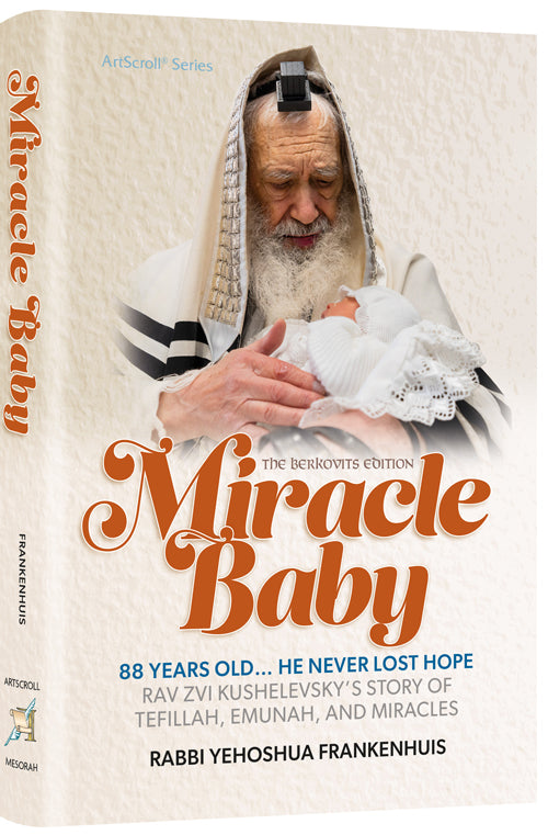 Miracle Baby — by Rabbi Yehoshua Frankenhuis | Judaica Square Lakewood
