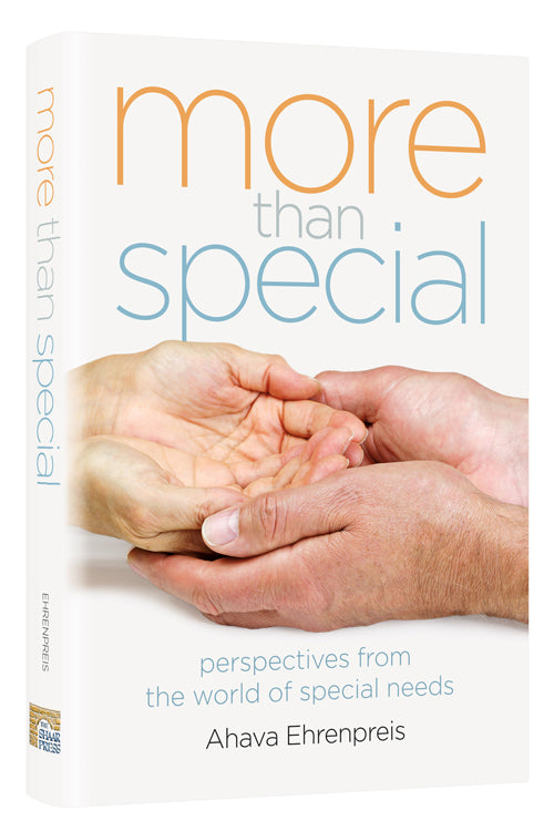 More Than Special — by Ahava Ehrenpreis | Judaica Square Lakewood