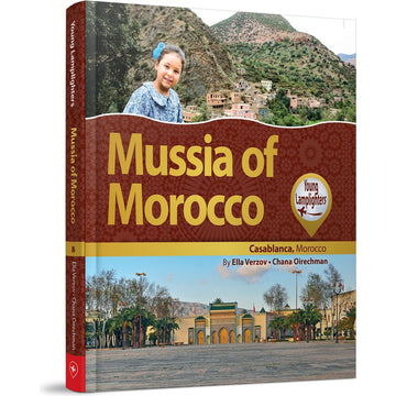 Mussia of Morocco front cover — Chana Oirechman, hardcover, published by Menucha Publishers