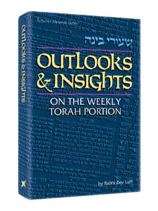 Outlooks and Insights — by Rabbi Zev Leff | Judaica Square Lakewood