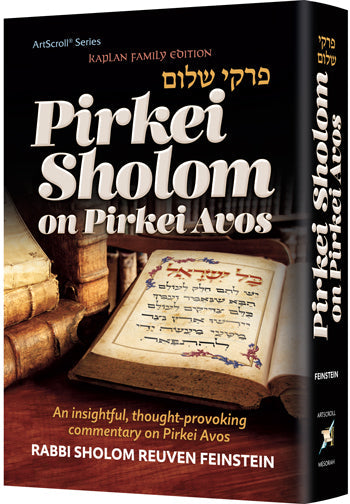 Pirkei Shalom On Pirkei Avos - Kaplan Family Edition — by Rabbi Sholom Reuven Feinstein | Judaica Square Lakewood