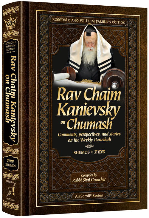 Rav Chaim Kanievsky on Chumash - Shemos — by Rabbi Shai Graucher | Judaica Square Lakewood