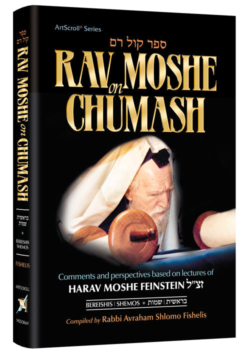 Rav Moshe on Chumash Vol 1 — by Rabbi Avraham Fishelis | Judaica Square Lakewood