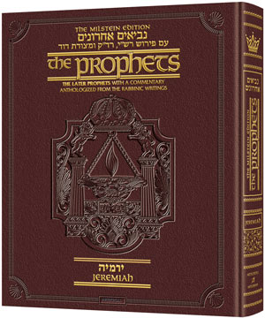 The Milstein Edition of the Later Prophets: The Book of Jeremiah / Yirmiyah — by Rabbi Nosson Scherman | Judaica Square