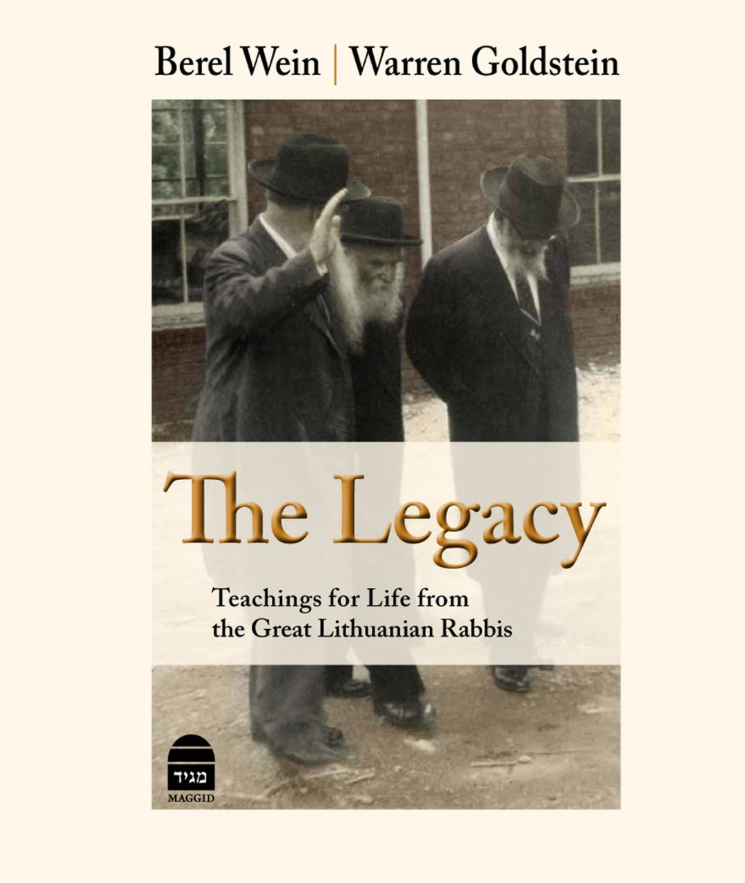 The Legacy - Rabbi Berel Wein and Chief Rabbi Warren Goldstein (BKE-TL)