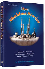 More Shabbos Stories — by Rabbi Shimon Finkelman | Judaica Square Lakewood
