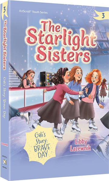 Gali's Story: Brave Day, the third Starlight Sisters volume by Libby Lazewnik, 280-page paperback