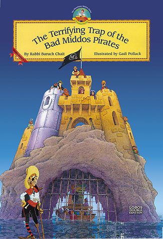 The Terrifying Trap of the Bad Middos Pirates by Rabbi Baruch Chait, book cover