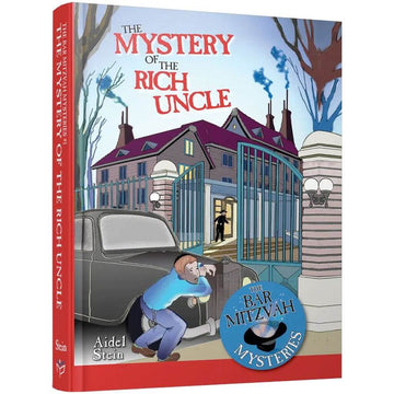 The Mystery of the Rich Uncle: Bar Mitzvah Mysteries #1 front cover — Aidel Stein, hardcover, published by Menucha Publishers