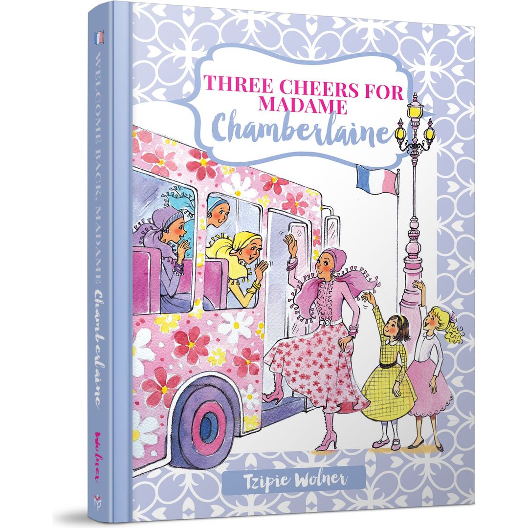 Three Cheers for Madame Chamberlaine: NOT AVAILABLE — Menucha Publishers | Judaica Square Lakewood