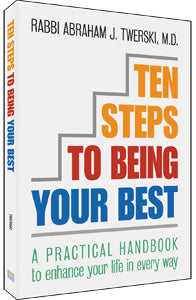 Ten Steps To Being Your Best — by Rabbi Abraham J. Twerski | Judaica Square Lakewood