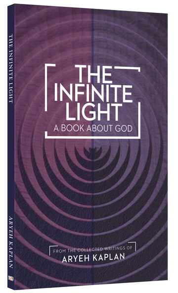 The Infinite Light, Rabbi Aryeh Kaplan's 69-page paperback on G-d, Torah and observance