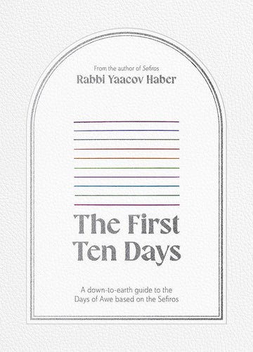 Front cover of The First Ten Days by Rabbi Yaacov Haber, white pocket-size paperback