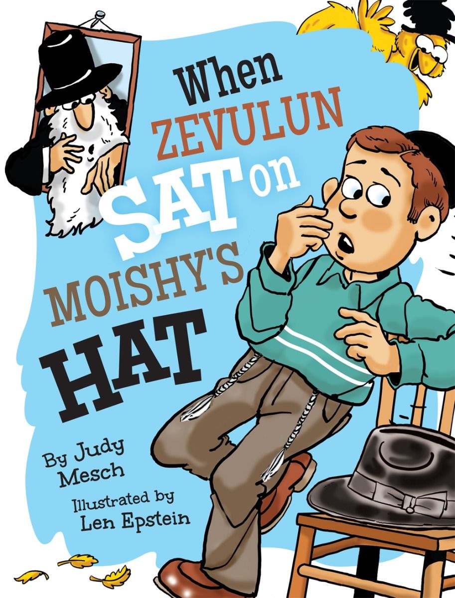 When Zevulun Sat on Moishy's Hat — cover | Judaica Square Lakewood