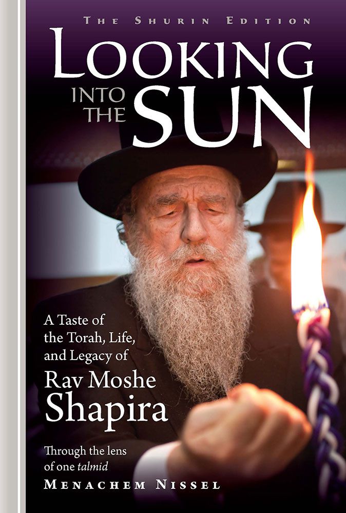 Looking Into the Sun, Rav Moshe Shapiro