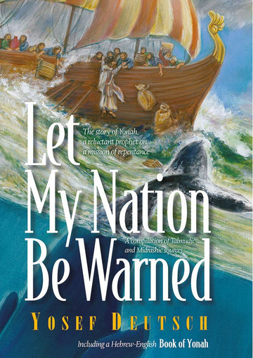 Front cover of Let My Nation Be Warned by Yosef Deutsch, hardcover edition