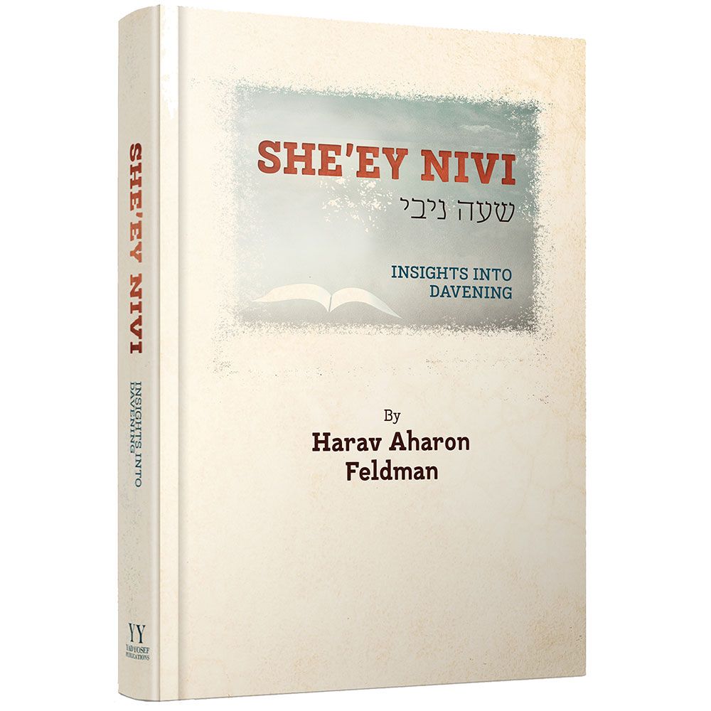 She'ey Nivi: Insights into Davening
