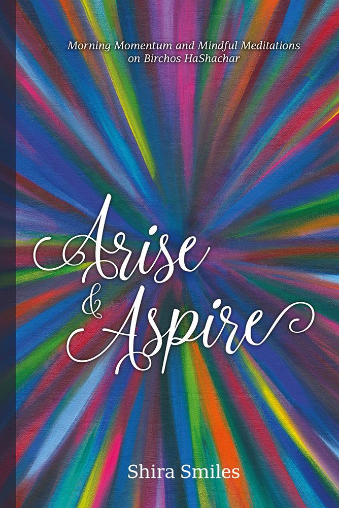 Arise and Aspire (Shira Smiles)