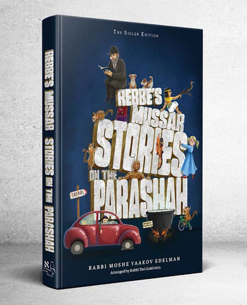 Rebbe's Mussar Stories on the Parashah — front cover hardcover | Judaica Square Lakewood