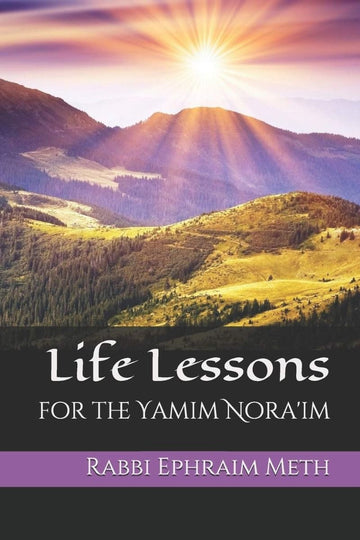 Life Lessons of the Yamim Noraim — front cover hardcover | Judaica Square Lakewood