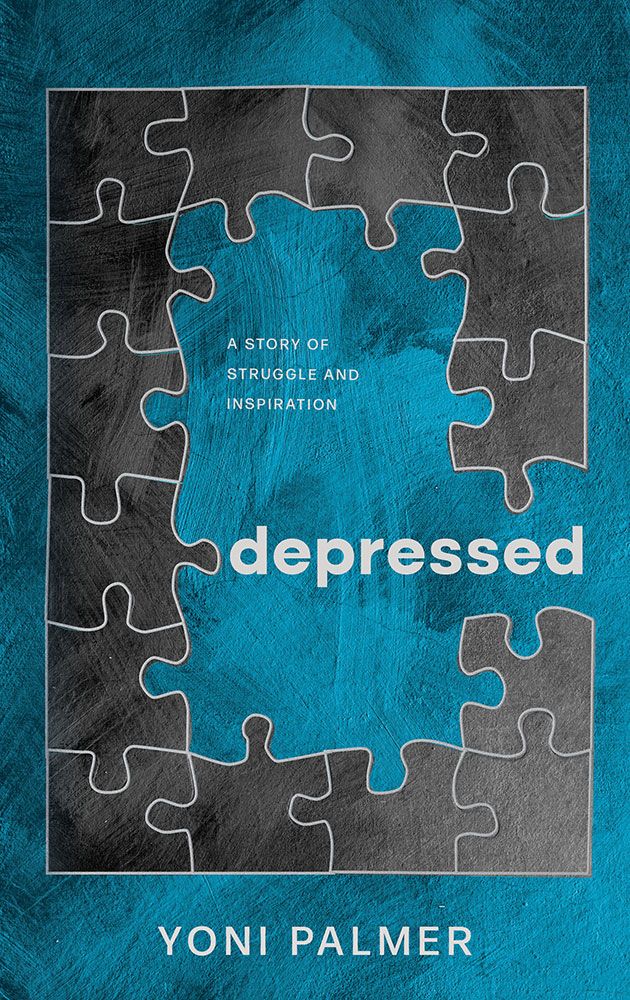 Depressed:Story of Struggle/Inspiration