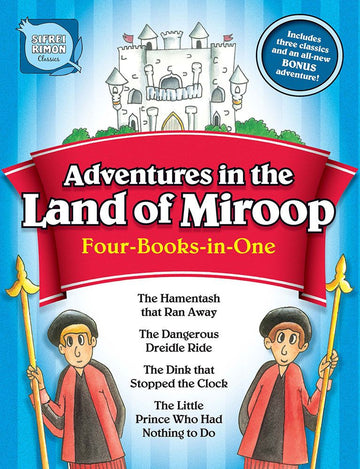 Adventures in the Land of Miroop — front cover hardcover | Judaica Square Lakewood