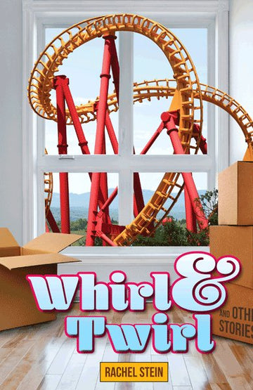 Front cover of Whirl & Twirl by Rachel Stein