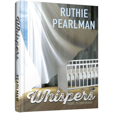 Whispers front cover — Ruthie Pearlman, hardcover, published by Menucha Publishers