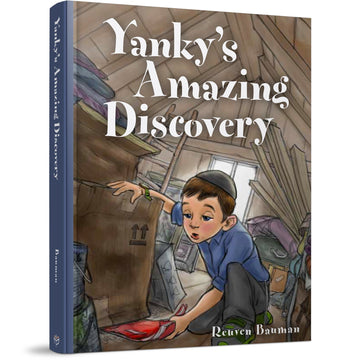 Yanky's Amazing Discovery front cover — Reuven Bauman, hardcover, published by Menucha Publishers