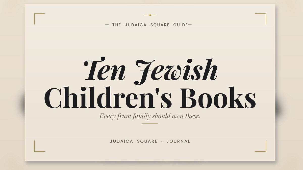 Editorial cover for ten Jewish children’s books for frum families