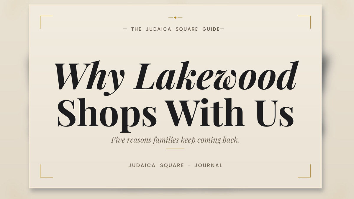 Editorial cover explaining why Lakewood families shop at Judaica Square