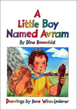 A Little Boy Named Avram — by Dina Rosenfeld, Jewish Children's Book | Judaica Square Lakewood