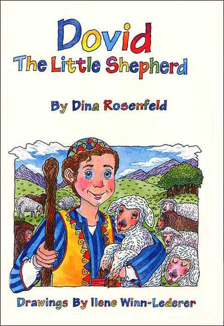 Dovid The Little Shepherd — by Dina Rosenfeld, Jewish Children's Book | Judaica Square Lakewood