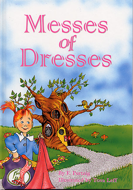 Messes Of Dresses — by Coming, Jewish Children's Book, Ages 3–6 | Judaica Square Lakewood