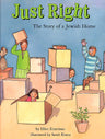 Just Right – The Story of a Jewish Home front cover — Jewish children's picture book by Ellen Emerman, ages 3–7