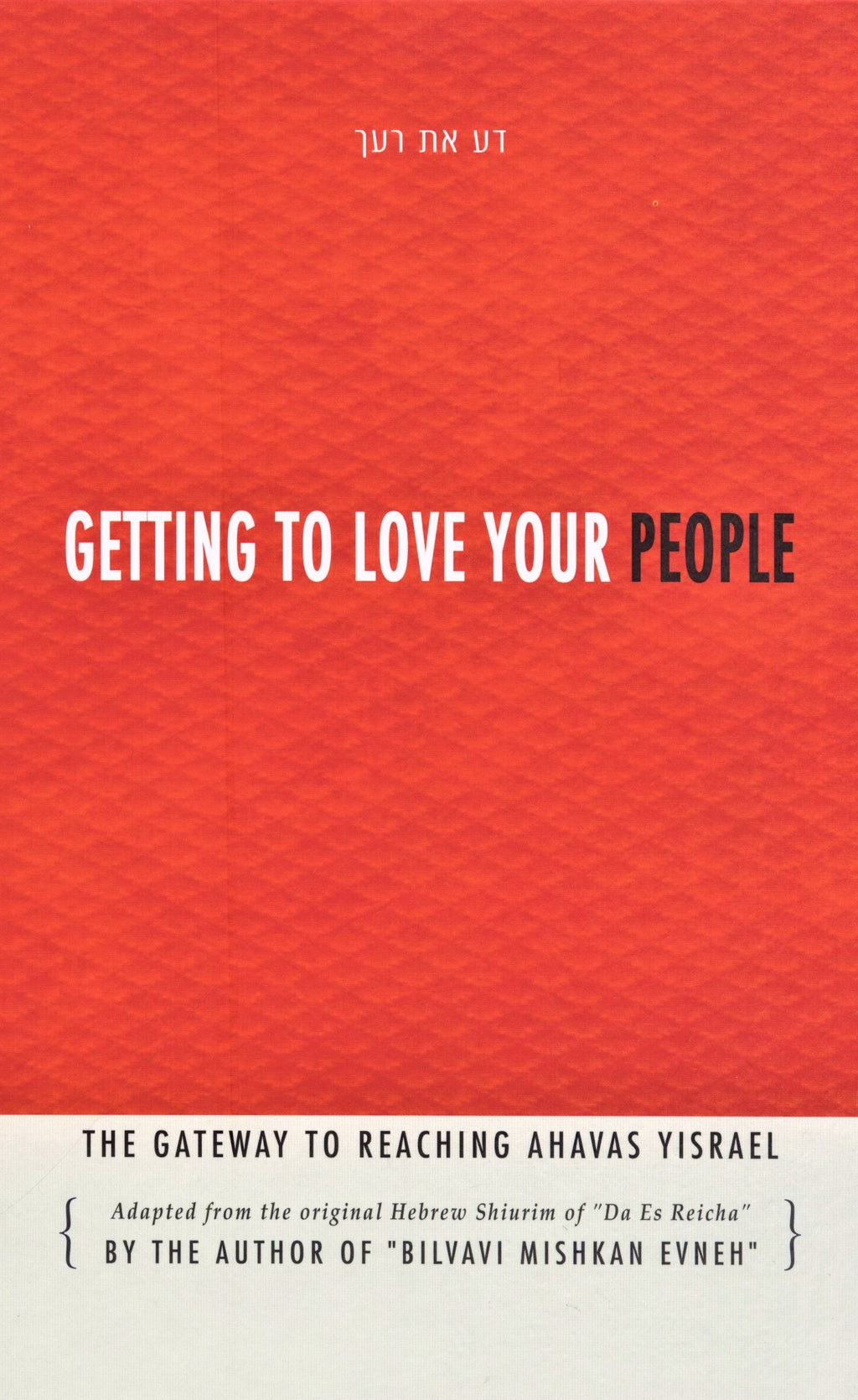Getting To Love Your People