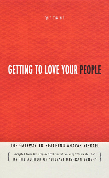 Getting To Love Your People