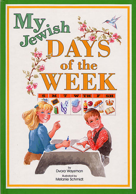 My Jewish Days of the Week — by Dvora Waysman, Jewish Children's Book | Judaica Square Lakewood