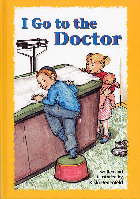 I Go to the Doctor — Jewish Children's Book | Judaica Square Lakewood