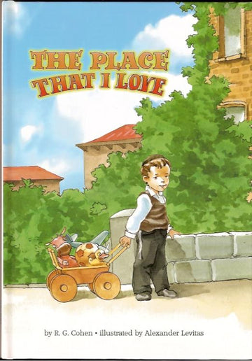 The Place That I Love front cover — Jewish book for toddlers by R.G. Cohen, ages 2–5