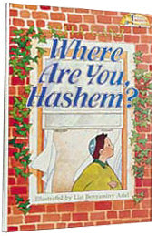 Where Are You, Hashem? — by Liat Benyaminy Ariel | Judaica Square Lakewood
