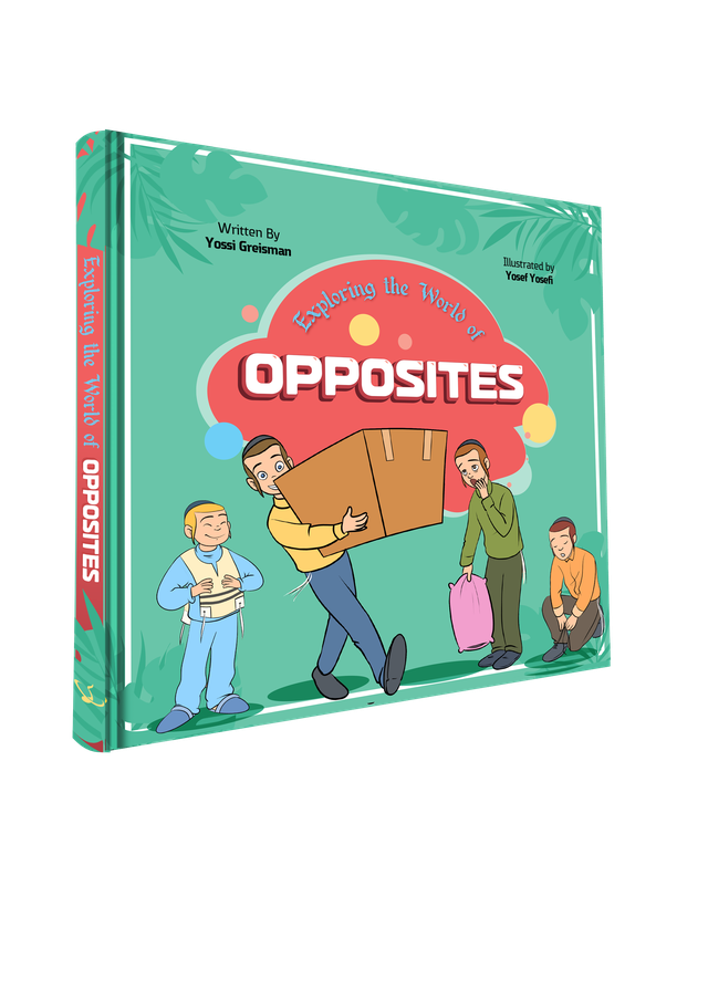 Exploring the World of Opposites [Hardcover]