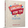40 Ways of Enhancing Simchas Yom Tov — Rabbi Michoel Fletcher hardcover | Judaica Square Lakewood
