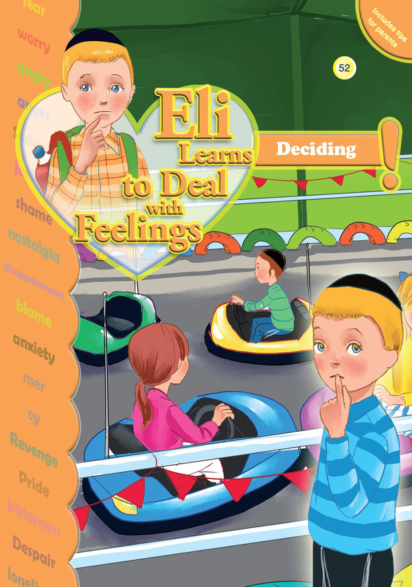 Eli Learns to Deal with Feelings Series — Deciding #52 | Judaica Square Lakewood