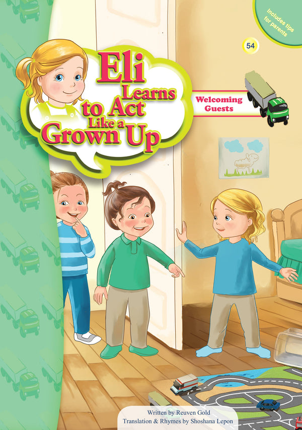 Eli Learns to Act like a Grown Up Series — Welcoming Guests #54 | Judaica Square Lakewood