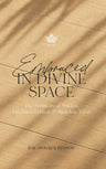 Embraced in Divine Space: The Festivals of Sukkos, Hoshana Rabba & Simchas Torah