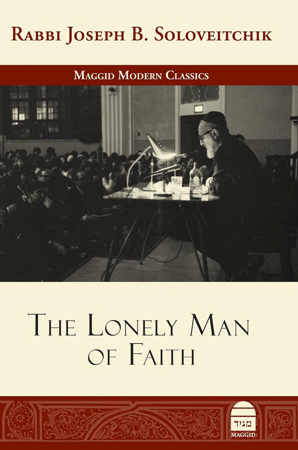 The Lonely Man of Faith Soloveitchik (BKE-TLMOF)